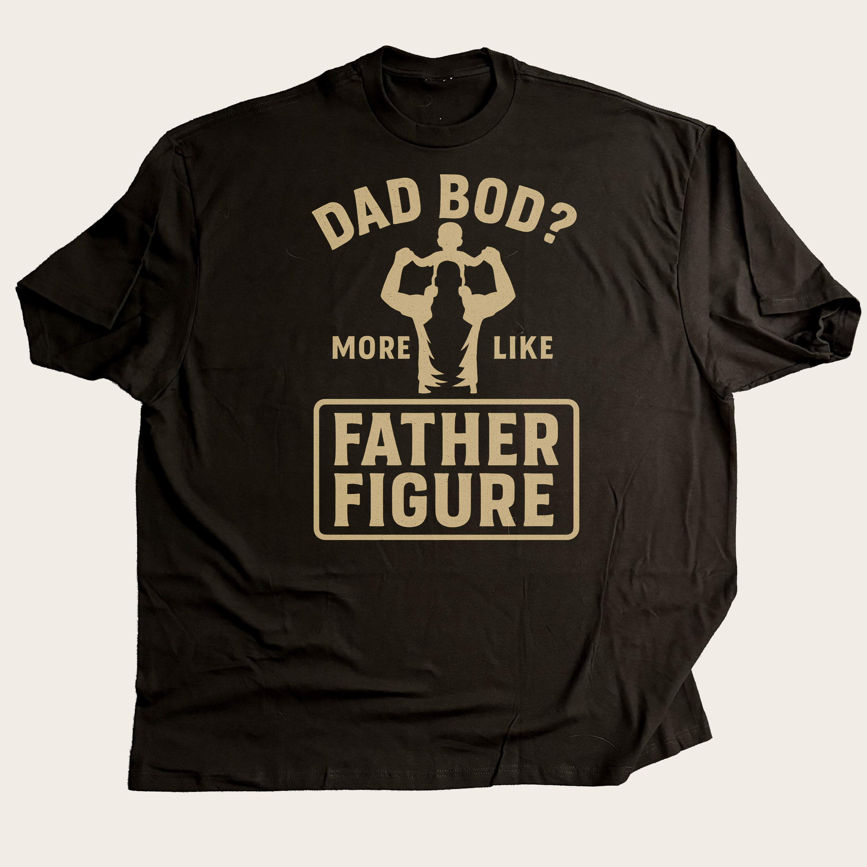 Dad Bod - Father Figure - Gold