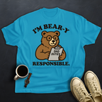 Bear-y Responsible!