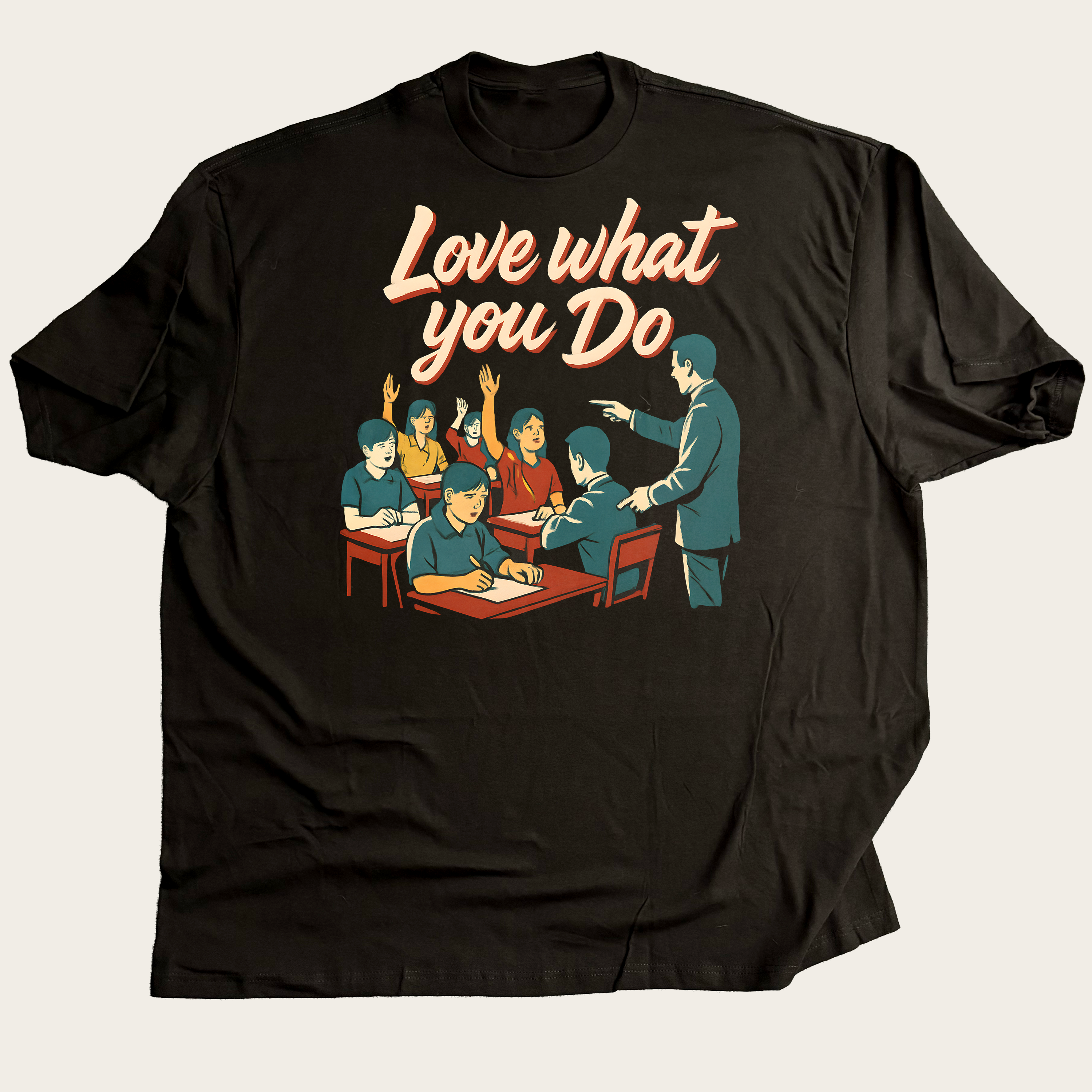 Love What You Do - Educator