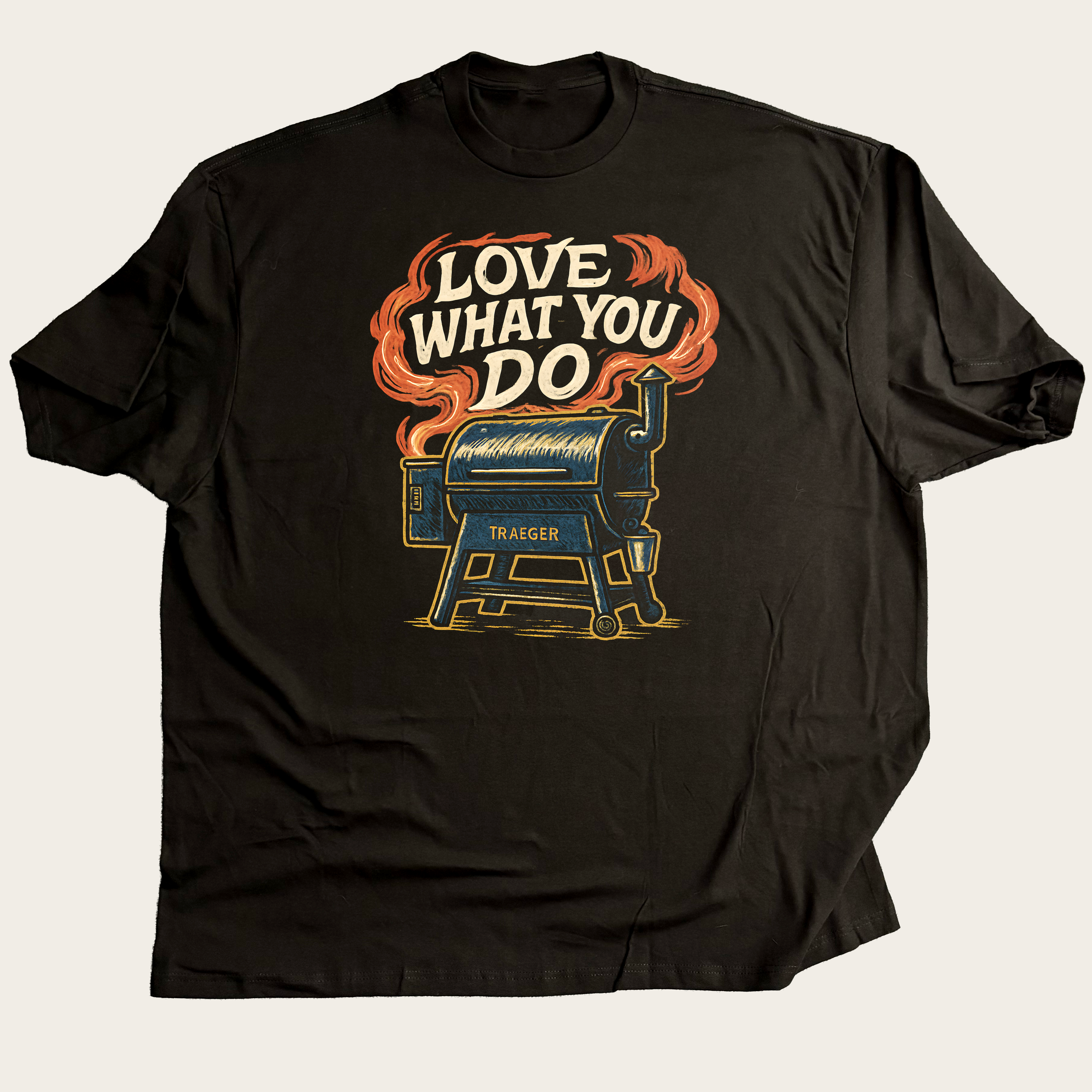Love What You Do - Smoker