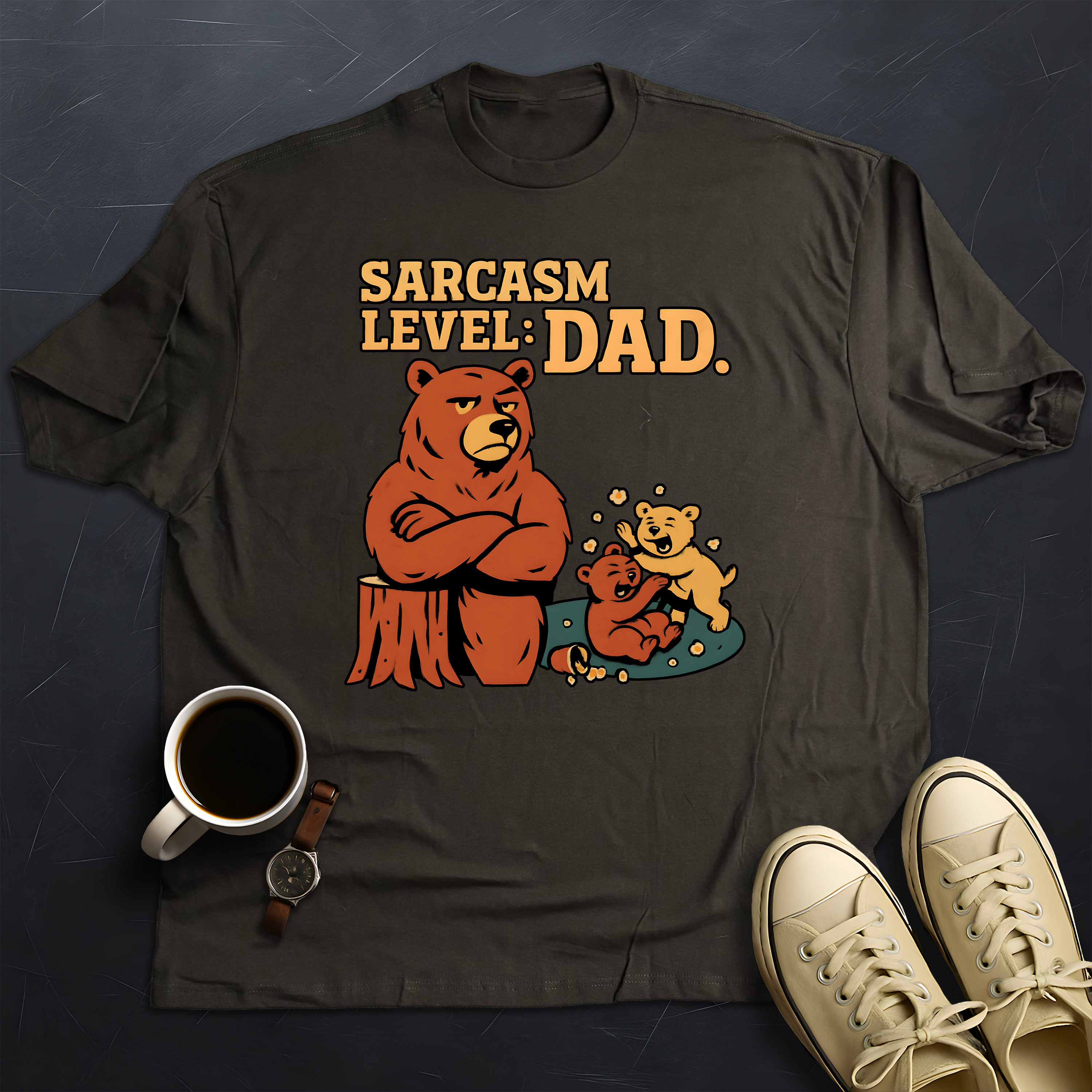 Sarcasm Level - Dad!