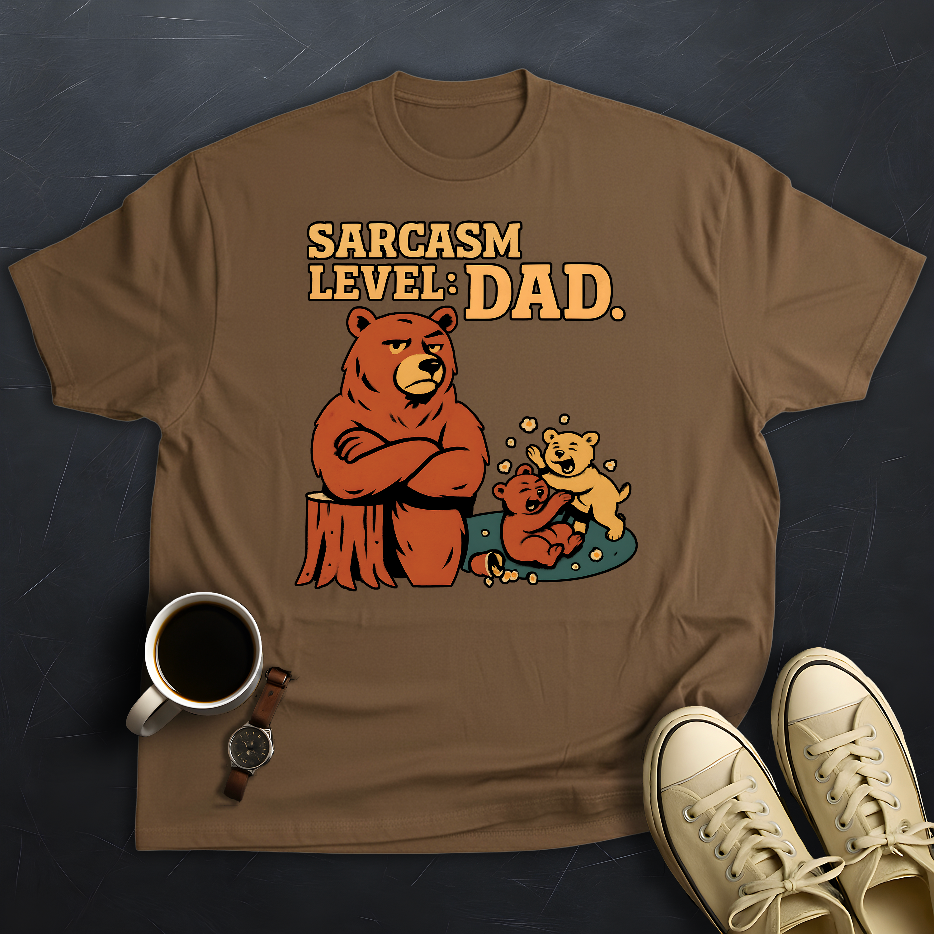 Sarcasm Level - Dad!