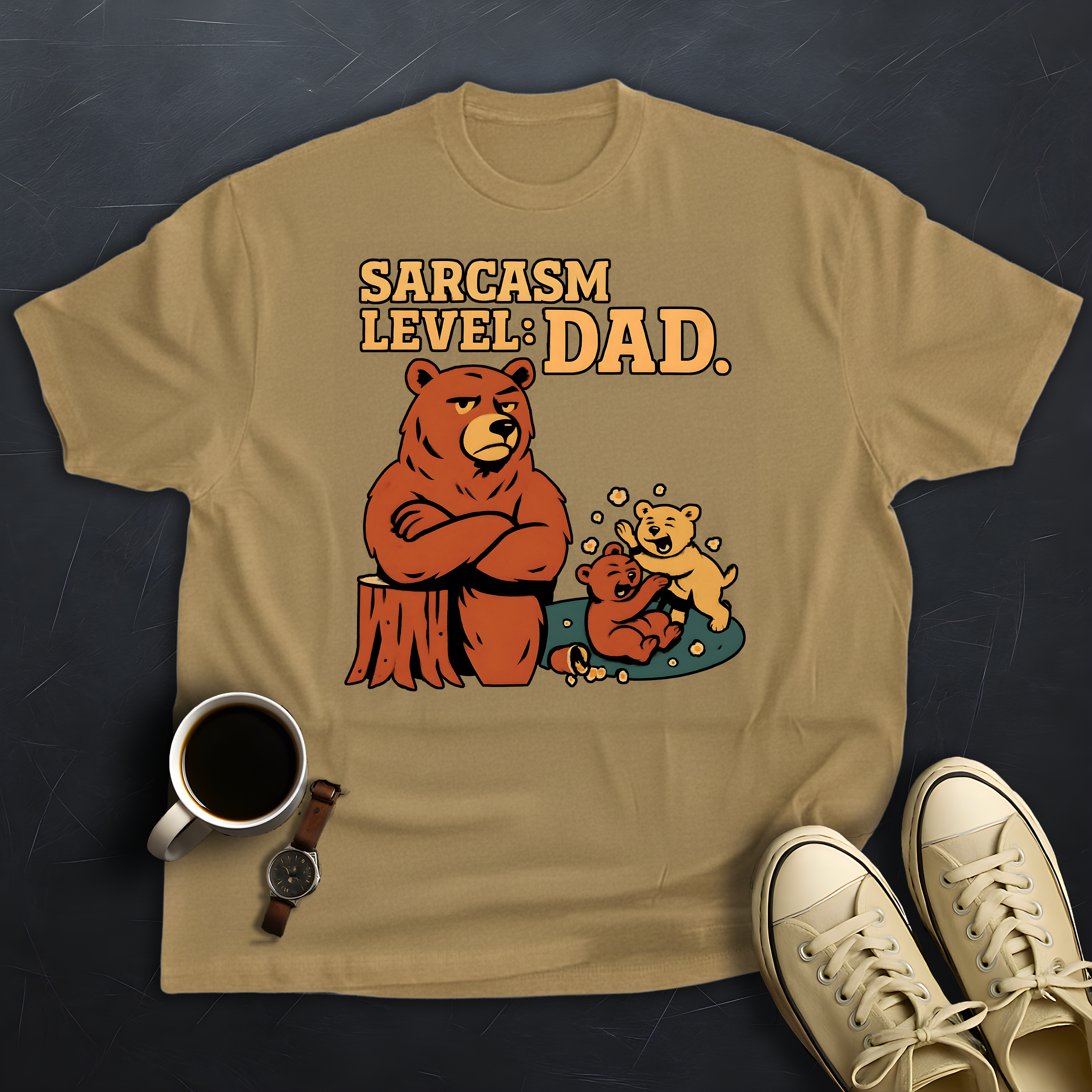 Sarcasm Level - Dad!