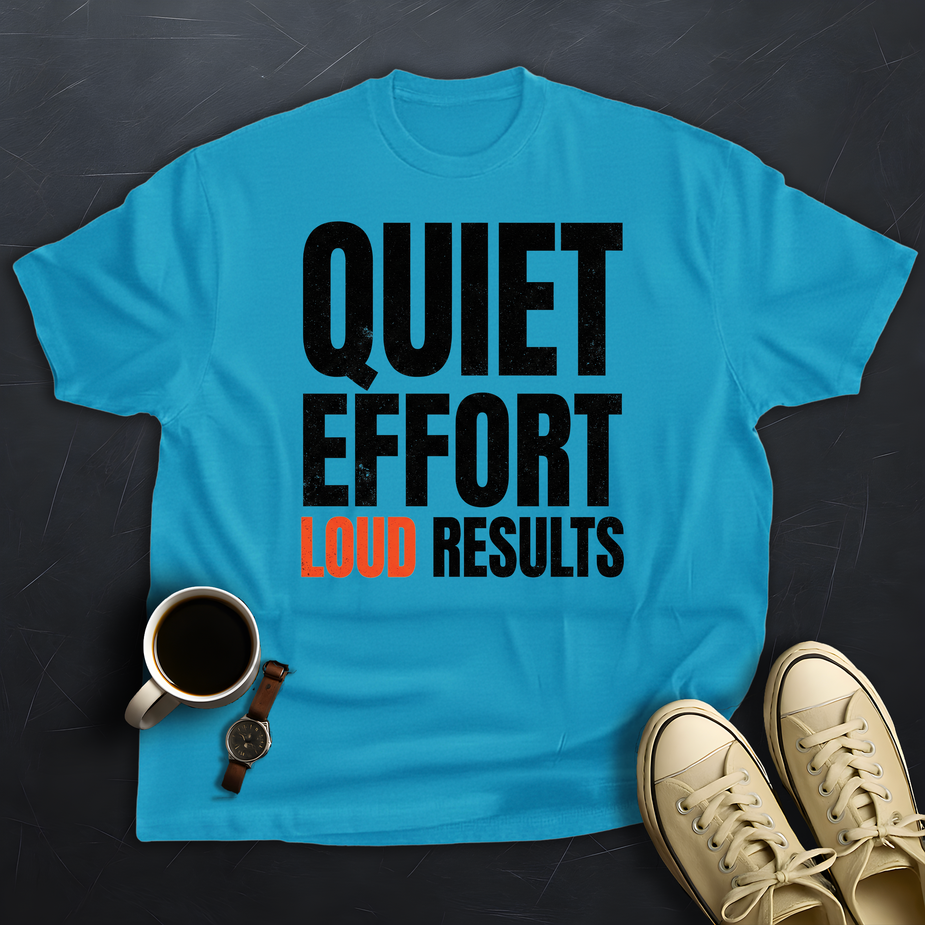 Quiet Effort Loud Results